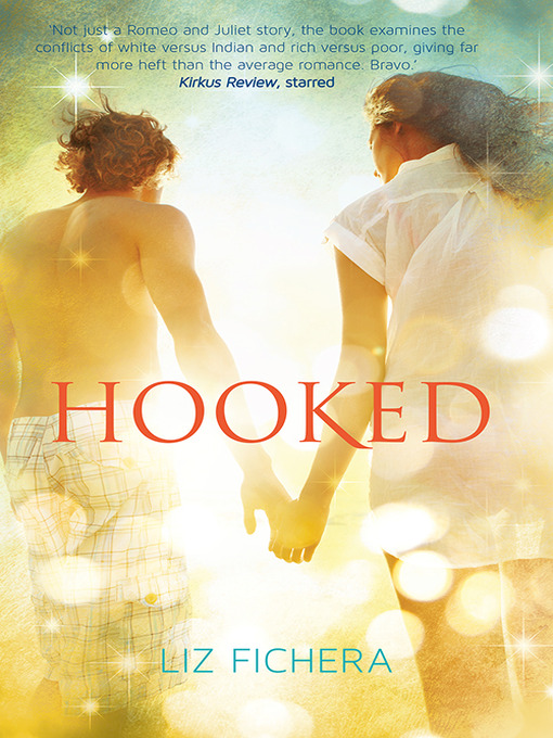 Title details for Hooked by Liz Fichera - Available
